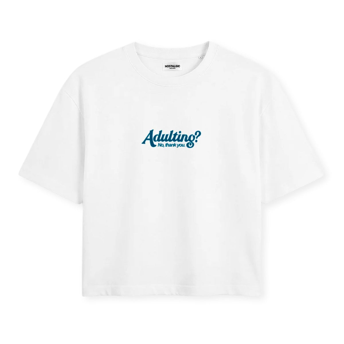 Camiseta Nostalgic Apparel - "Adulting? No, Thank You" Cropped