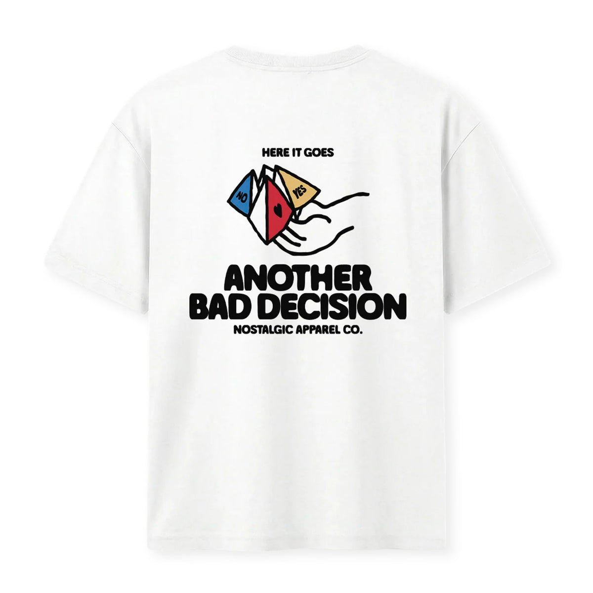 Camiseta Nostalgic Apparel - "Another Bad Decision"