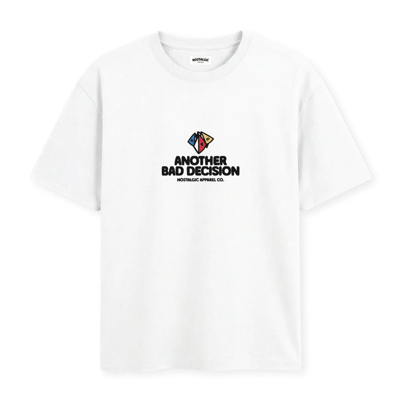 Camiseta Nostalgic Apparel - "Another Bad Decision"