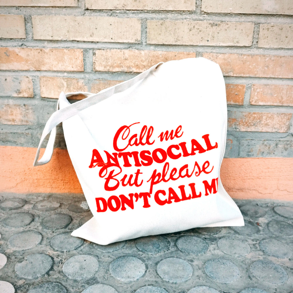 Tote bag - "Call Me Antisocial, But Please, Don&
