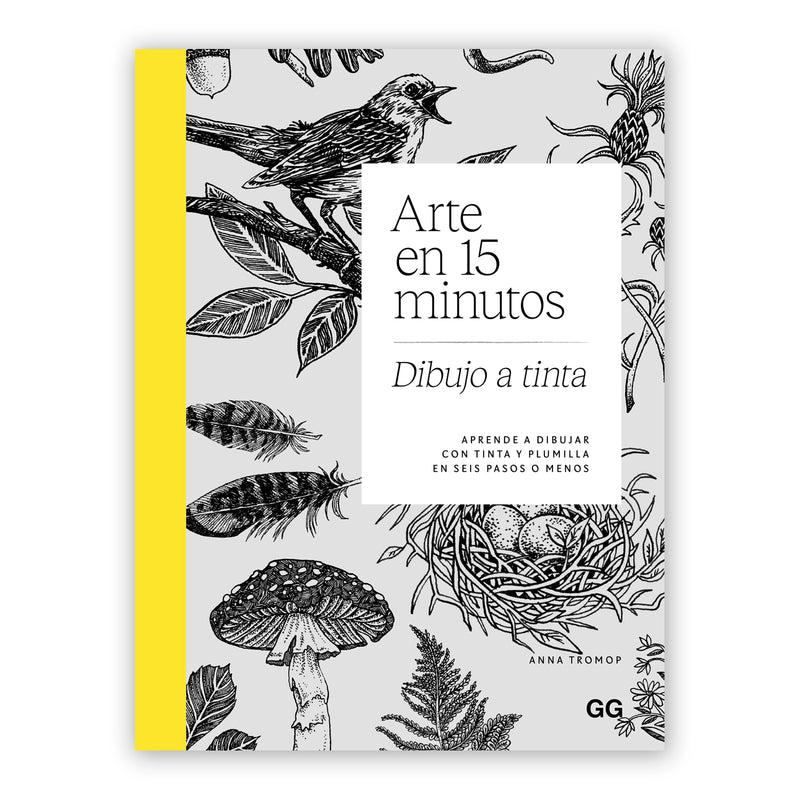 Libro - "Arte en 15 Minutos, Dibujo y Tinta" de Anna Tromop