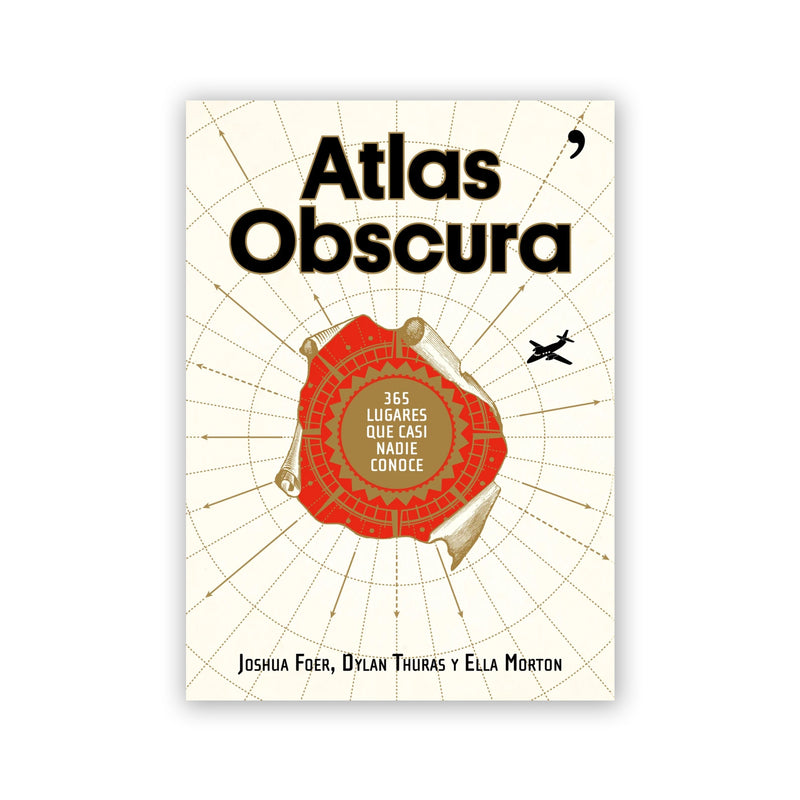 Libro - "Atlas Obscura" de Joshua Foer, Dylan Thuras y Ella Morton