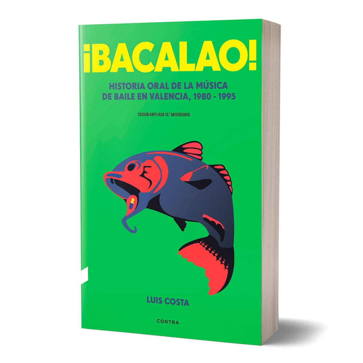 Libro - "¡Bacalao! (10º Aniversario)" de Luis Costa