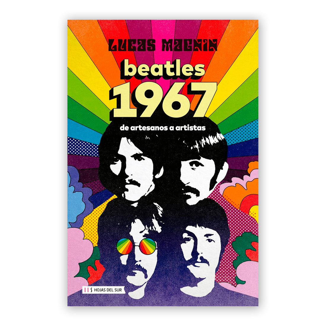 Libro - "Beatles 1967: de Artesanos a Artistas" de Lucas Magnin