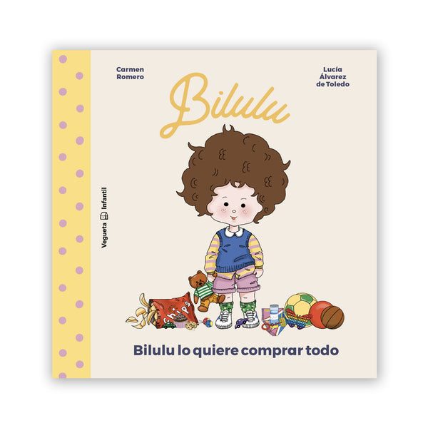Libro - "Bilulu lo quiere comprar todo" de Carmen Romero