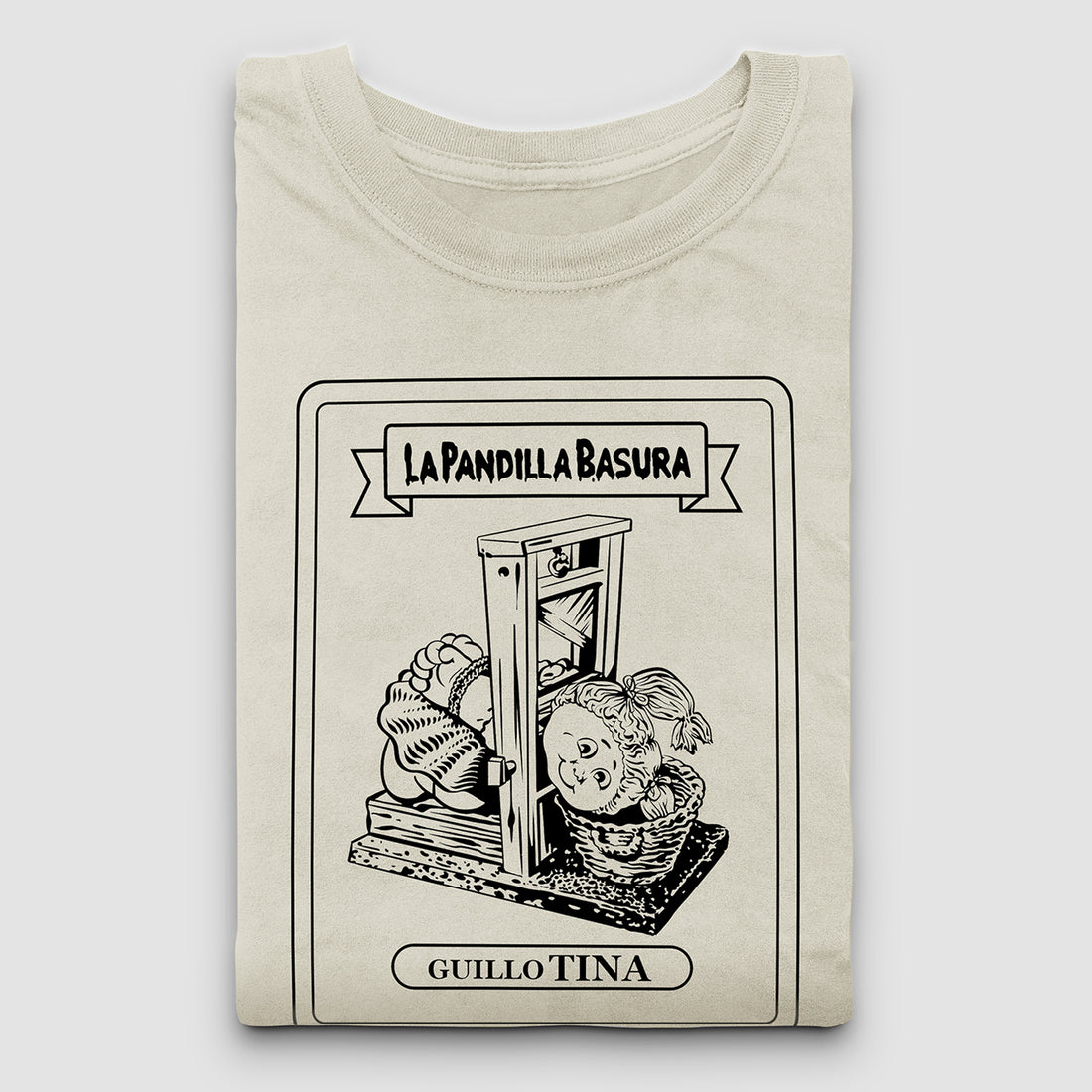 Camiseta - "Guillo Tina" Pandilla Basura