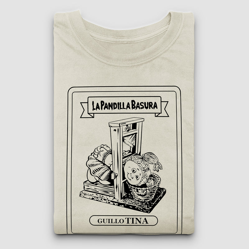 Camiseta - "Guillo Tina" Pandilla Basura