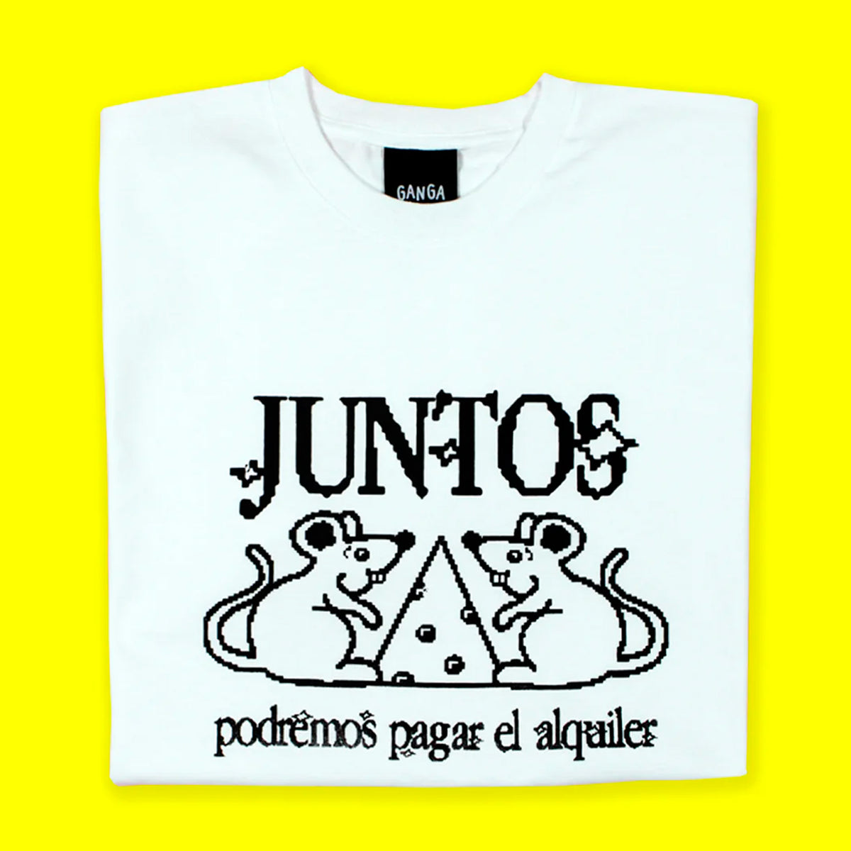 Camiseta Ganga - "Juntos podremos pagar el alquiler" 🐭