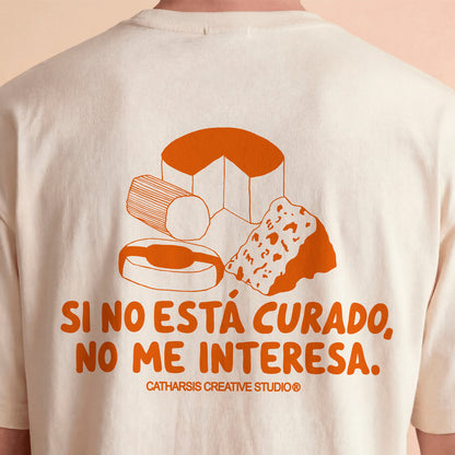 Camiseta Catharsis - Si no está Curado, No me Interesa 🧀
