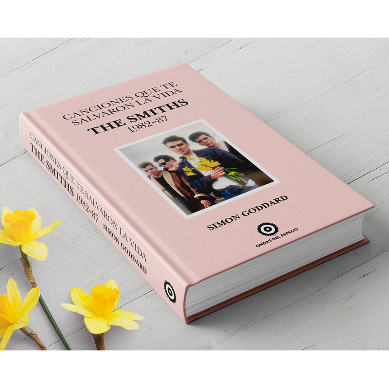 Libro - "Canciones que te salvaron la vida: The Smiths 1982-87" de Simon Goddard