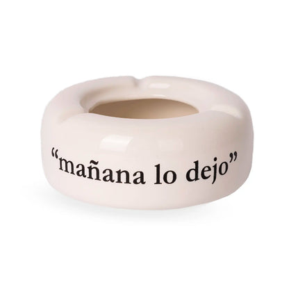 Cenicero - "Mañana lo dejo"