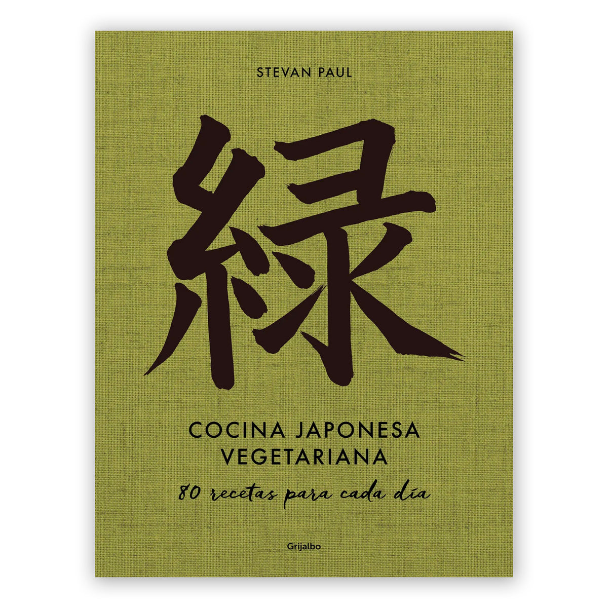 Libro - "Cocina japonesa vegetariana: 80 recetas para cada día" de Stevan Paul