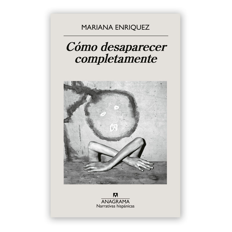 Libro - "Cómo desaparecer completamente" de Mariana Enriquez