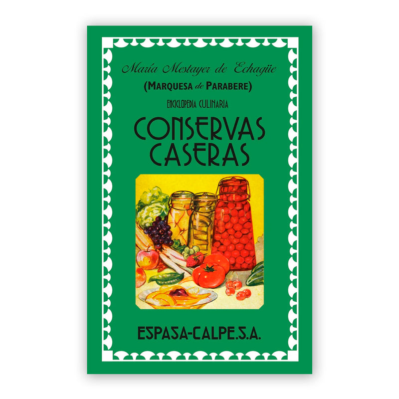 Libro - "Conservas Caseras" de Marquesa de Parabere