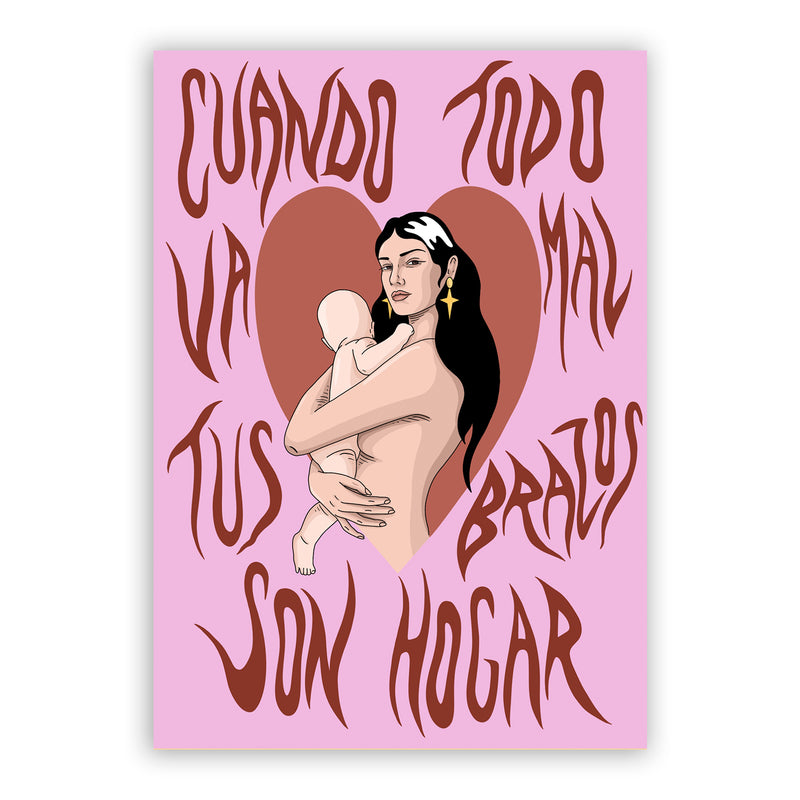 Print de Sofía Ozcoz A5 - "Cuando todo va mal, tus brazos son hogar"