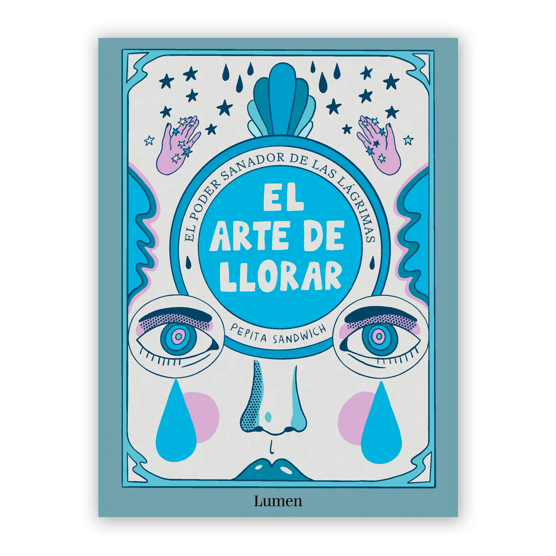 Libro - "El arte de llorar" de Pepita Sandwich