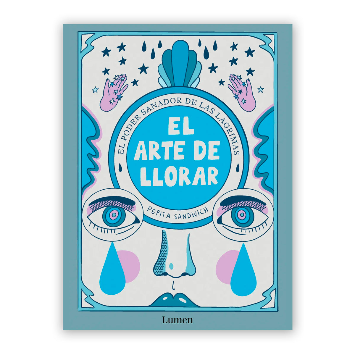 Libro - "El arte de llorar" de Pepita Sandwich