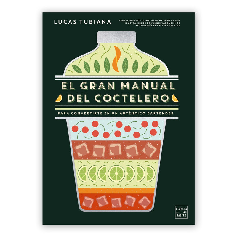 Libro - "El gran manual del coctelero" de Lucas Tubiana