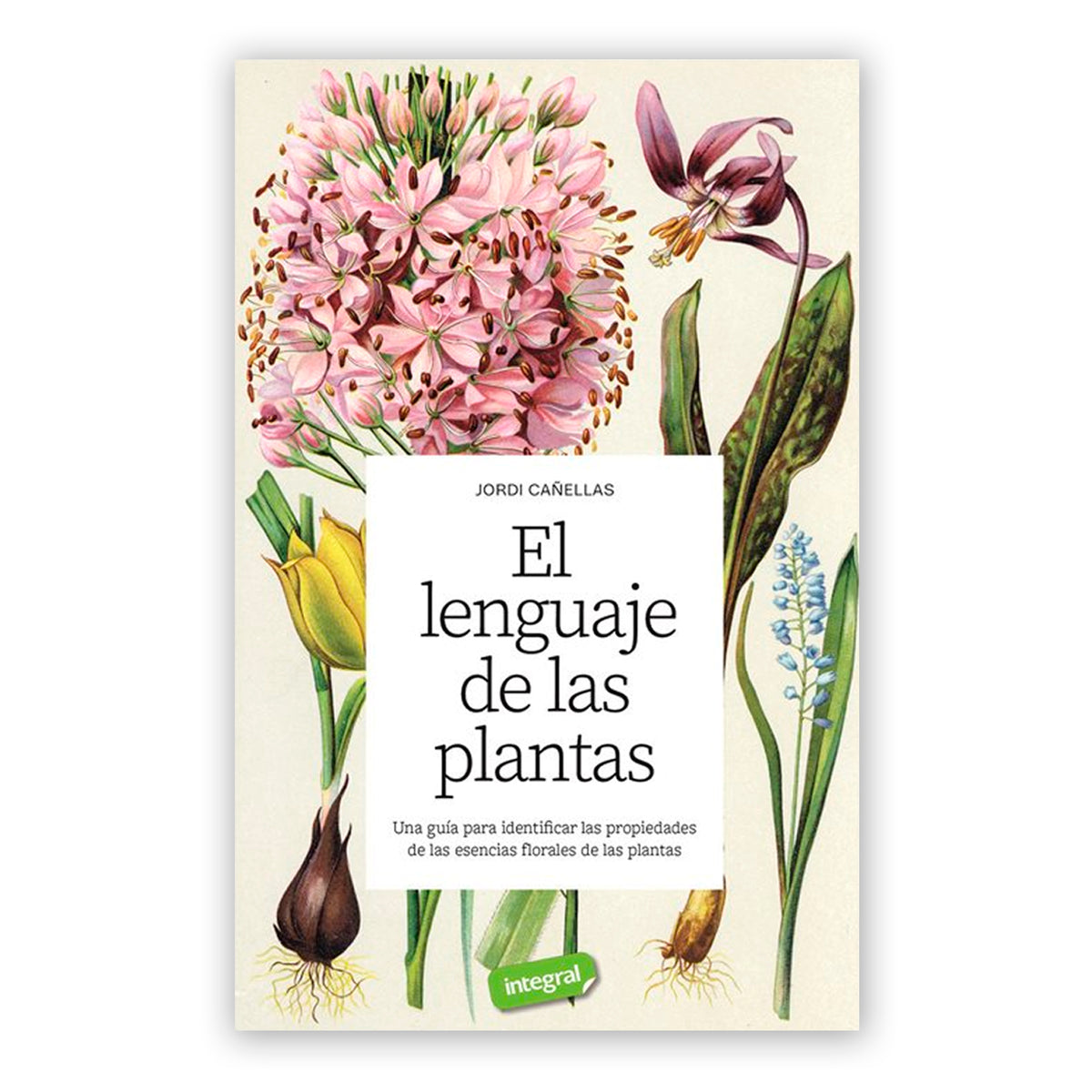 Libro - "El Lenguaje de las Plantas" de Jordi Cañellas Puiggròs