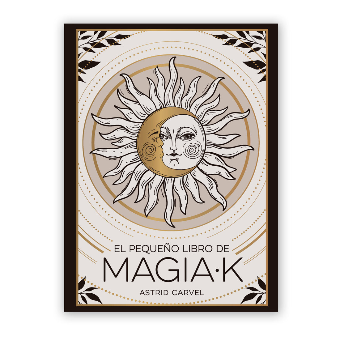 Libro - "El pequeño libro de Magia·k" de Astrid Carvel