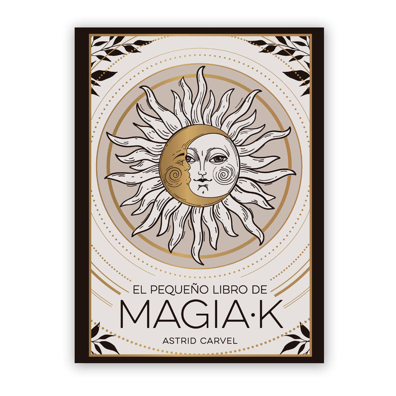 Libro - "El pequeño libro de Magia·k" de Astrid Carvel