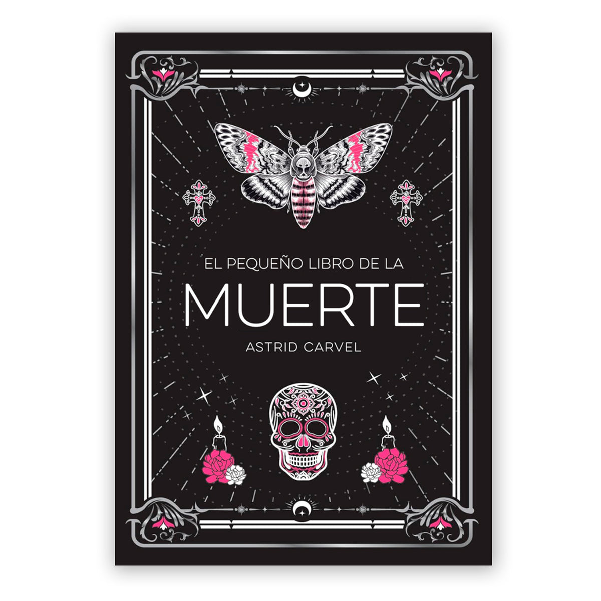 Libro - "El pequeño libro de la Muerte" de Astrid Carvel