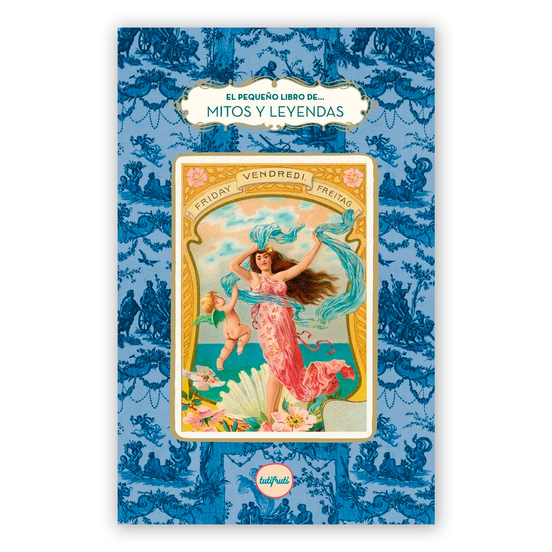 Libro - "El pequeño libro de Mitos y Leyendas" de Myriam Blanc