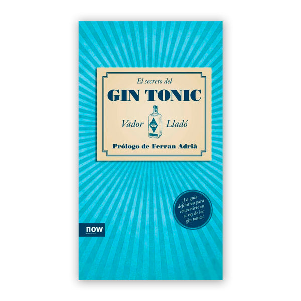 Libro - "El Secreto del Gin Tonic" de Vador Lladó