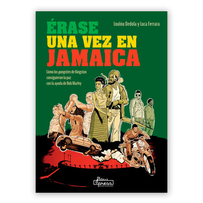 Libro - "Érase una vez en Jamaica" de Loulou Dedola y Luca Ferrara