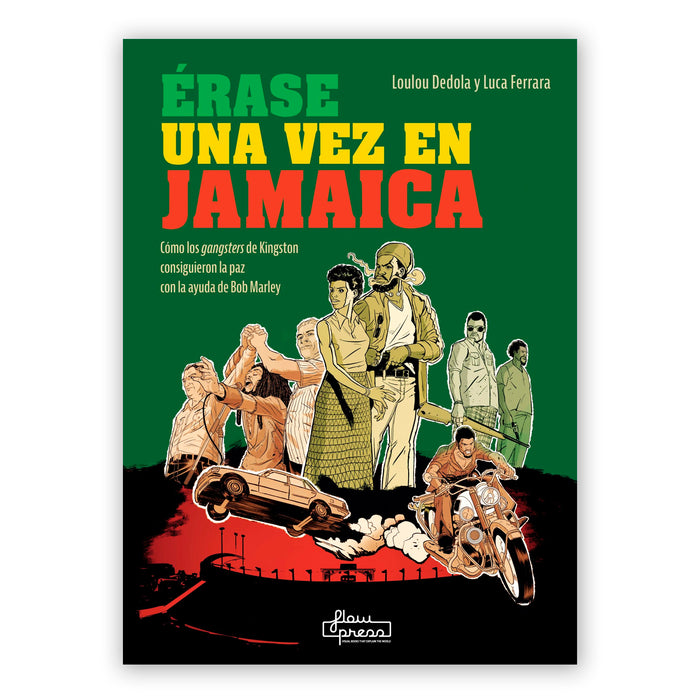 Libro - "Érase una vez en Jamaica" de Loulou Dedola y Luca Ferrara