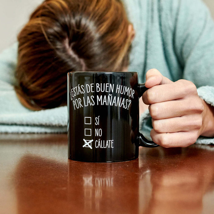 Taza - "¿Estás de buen humor por las mañanas?" 😠