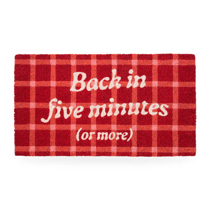 Felpudo Fisura - "Back in Five Minutes or More"