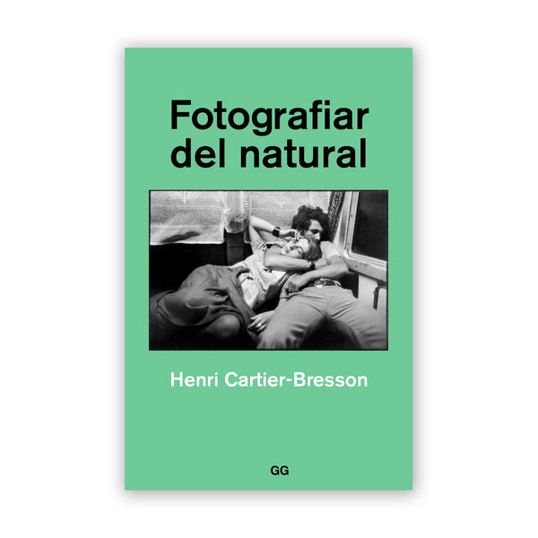 Libro - "Fotografiar del natural" de Henri Cartier-Bresson