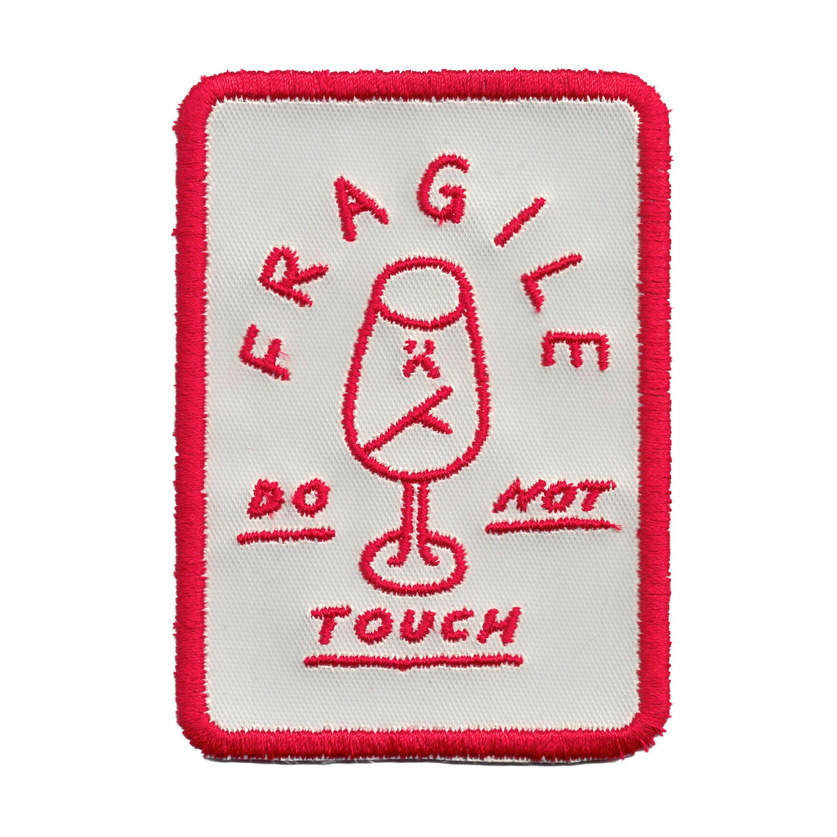 Parche - "Fragile, Do Not Touch"