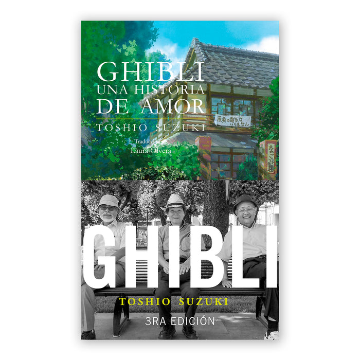 Libro - "Ghibli, una historia de amor" (3ª Ed.) de Toshio Suzuki
