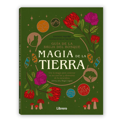 Libro - "Guía de la bruja del bosque. Magia de la Tierra" de Lindsay Squire
