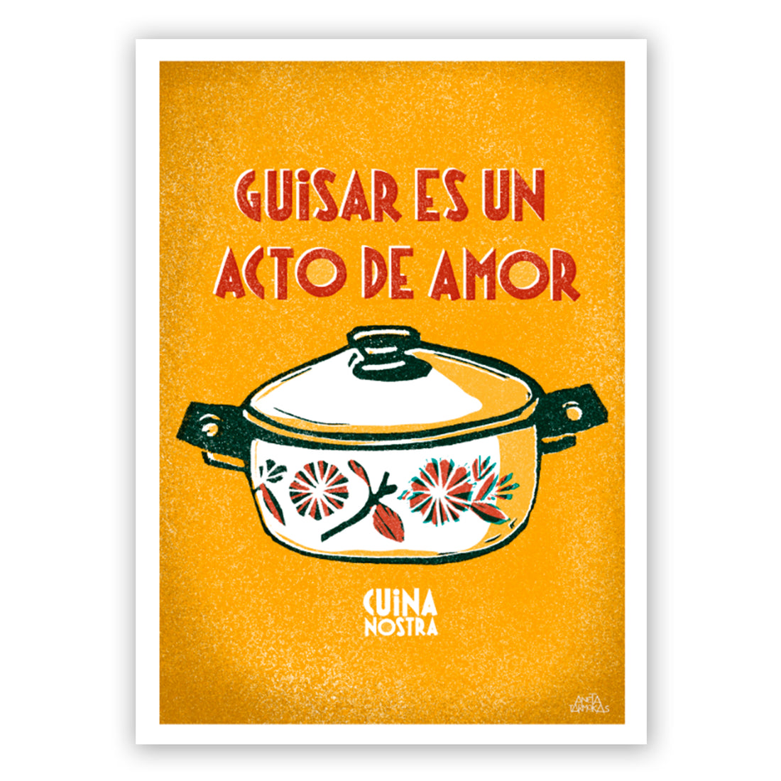 Print de Aneta Tarmokas A4 - Guisar es un Acto de Amor