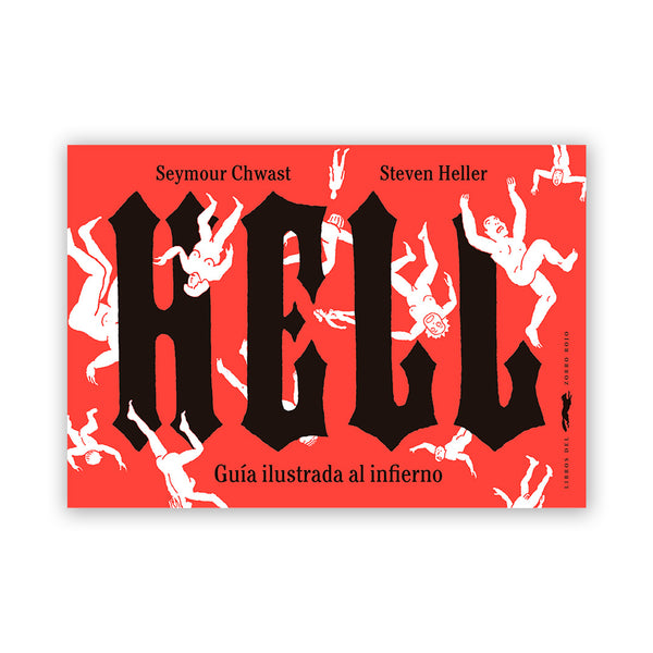 Libro - "Hell, guía ilustrada al infierno" de Steven Heller y Seymour Chwast