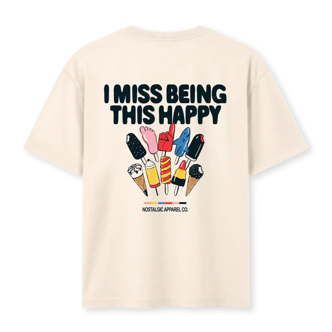 Camiseta Nostalgic Apparel - "I miss being this happy" 🍦