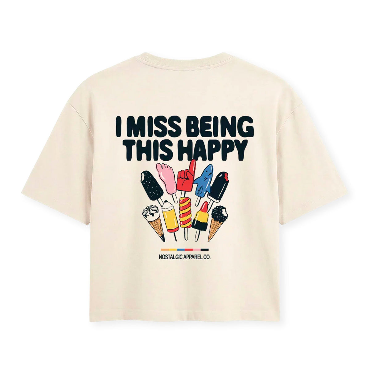 Camiseta Nostalgic Apparel - "I miss being this happy" Cropped 🍦