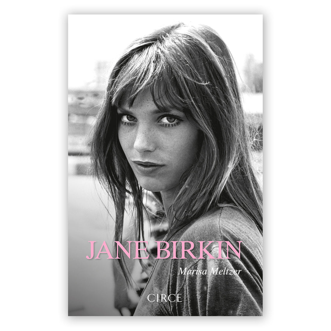 Libro - "Jane Birkin" de Marisa Meltzer
