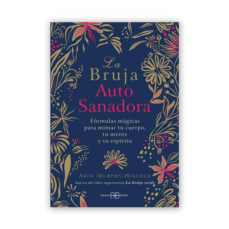 Libro - "La bruja autosanadora" de Arin Murphy-Hiscock