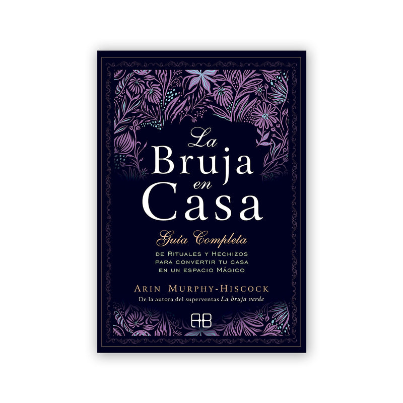 Libro - "La Bruja en casa" de Arin Murphy-Hiscock
