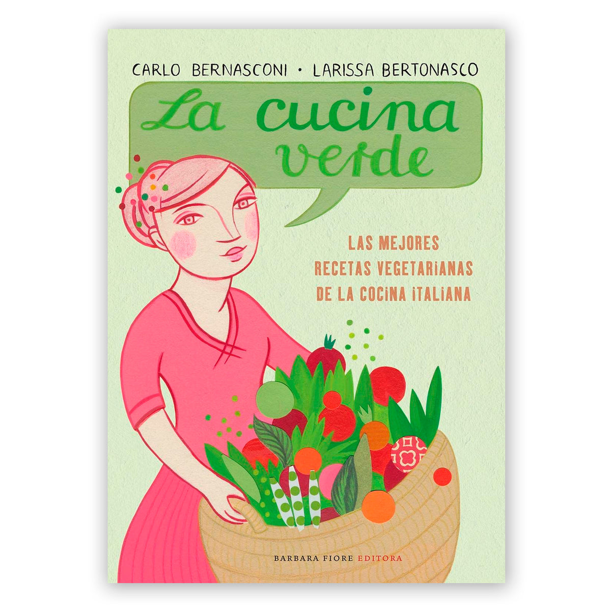 Libro - "La Cucina Verde" de Carlo Bernasconi y Larissa Bertonasco