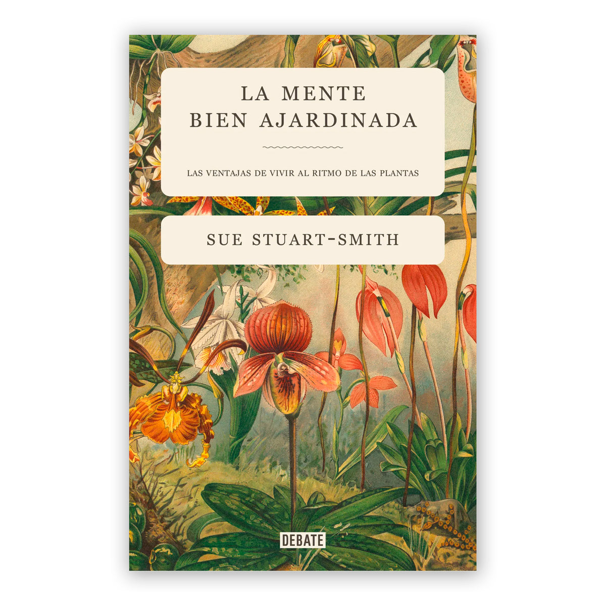 Libro - "La Mente Bien Ajardinada" de Sue Stuart-Smith