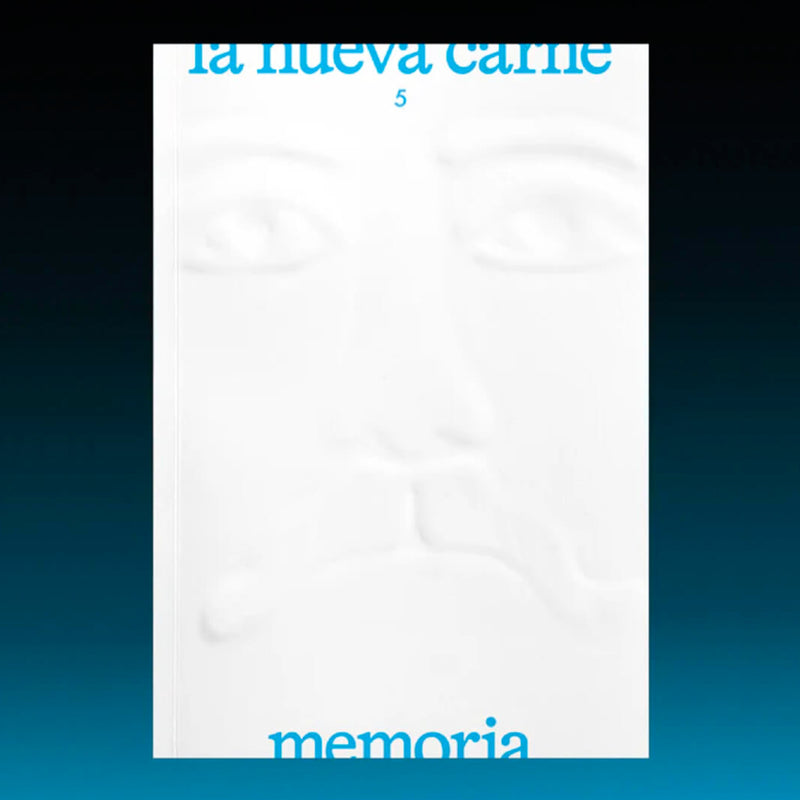 Revista - La nueva carne #5 Memoria