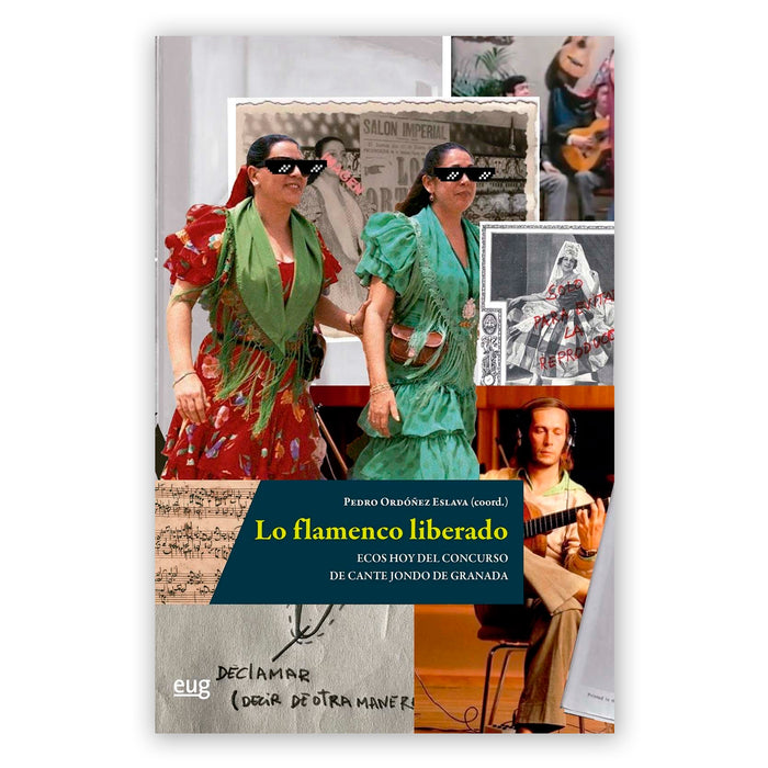 Libro - "Lo flamenco liberado: Ecos hoy del concurso de Cante Jondo de Granada"