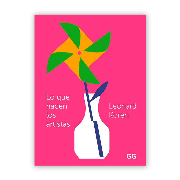 Libro - "Lo que hacen los artistas" de Leonard Koren