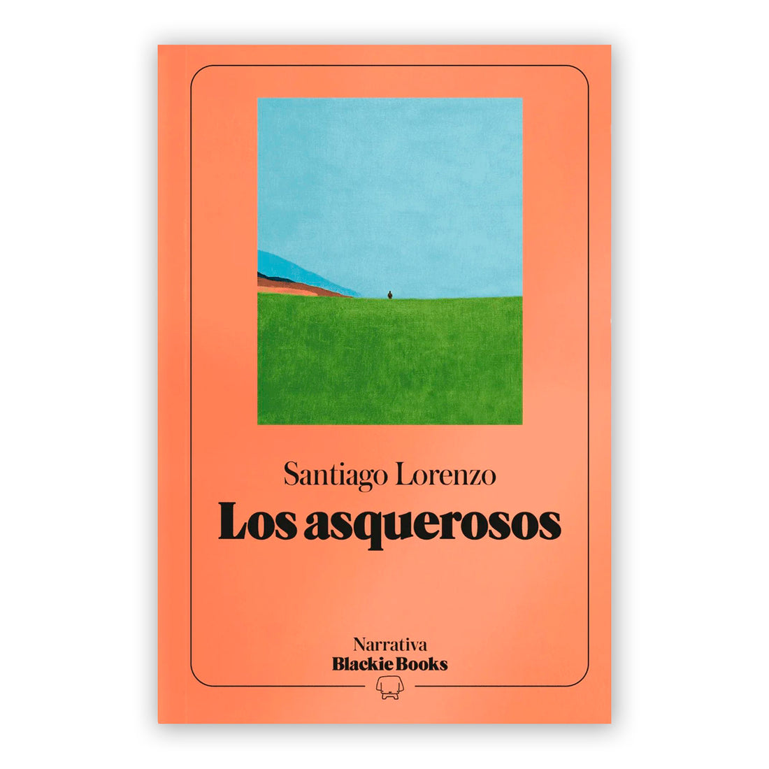 Libro - "Los asquerosos" de Santiago Lorenzo