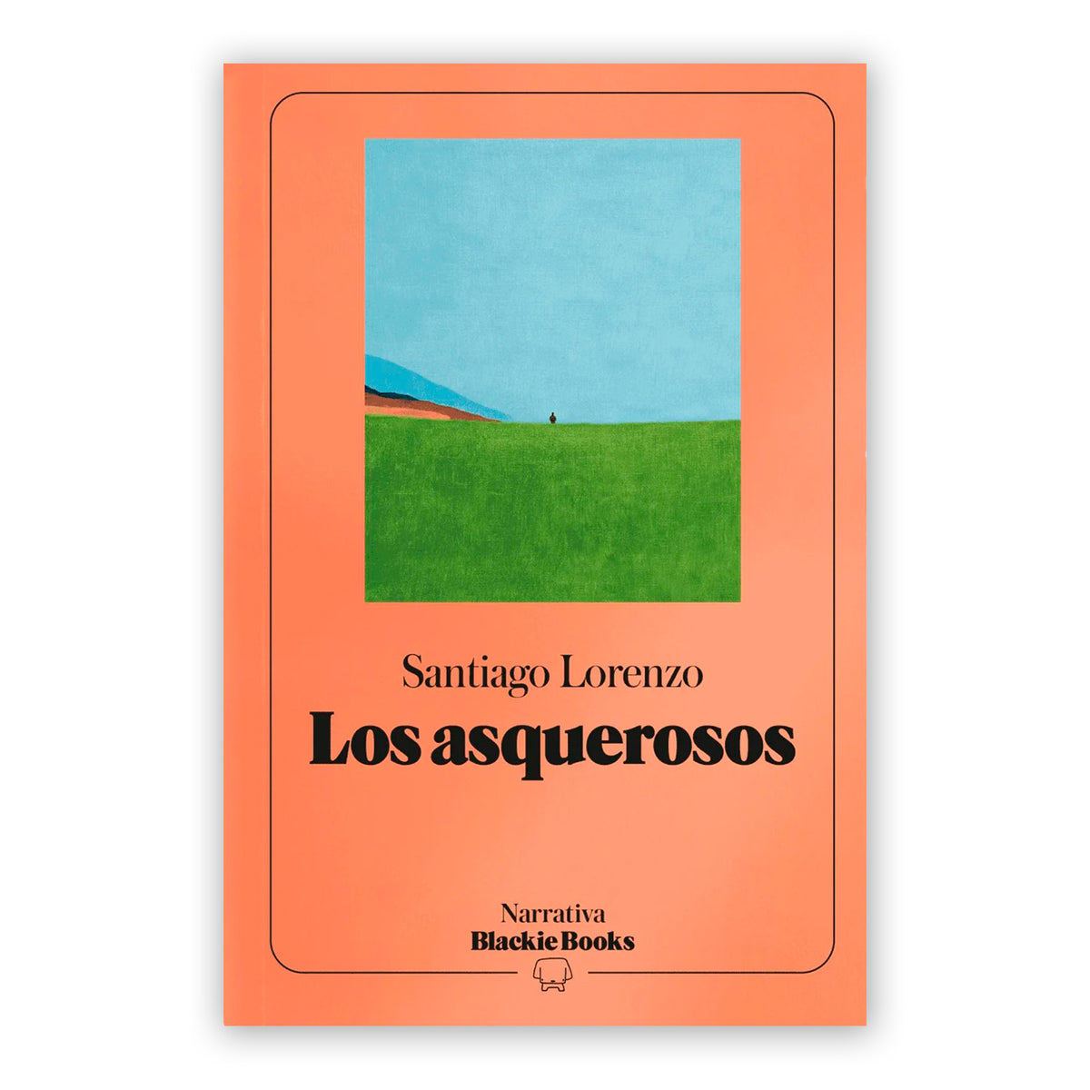 Libro - "Los asquerosos" de Santiago Lorenzo